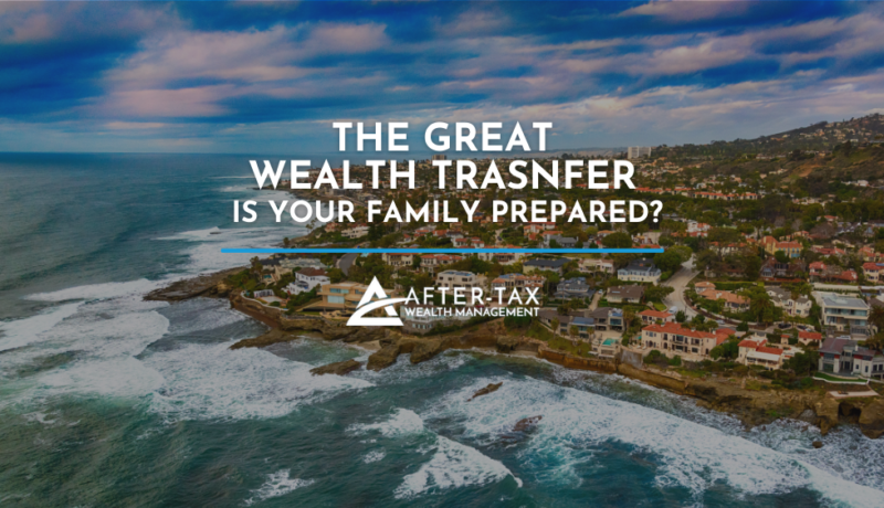 After Tax Wealth The Great Wealth Transfer
