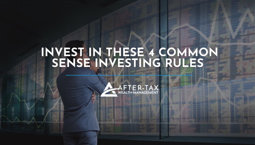 Invest In These 4 Common Sense Investing Rules